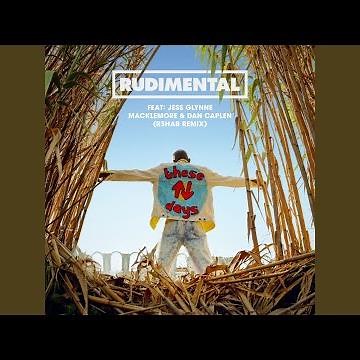 These Days (feat. Jess Glynne, Macklemore & Dan Caplen) (R3hab Remix)