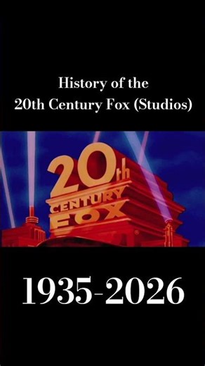 History of the 20th Century Fox (Studios) 1935-2026