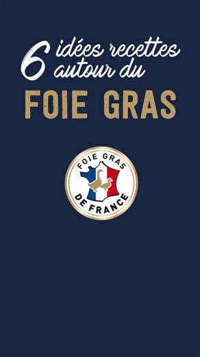 Redécouvrez le foie gras avec nos recettes de saison simples et gourmandes ! 😋 Suivez-nous pour ne rien manquer ! 🧡 | Fan de Foie Gras