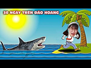 Hà Sam Thử Thách Sinh Tồn 30 Ngày Trên Đảo Hoang Bị Cá Mập Cắn Và Bị Bệnh Ghẻ
