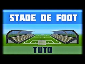 TUTO STADE DE FOOT MINECRAFT !!
