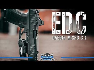 PSA Dagger Micro C-1 | EDC Build - Palmetto State Armory