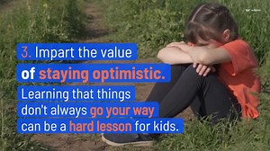 Daily habits to help kids develop a positive attitude