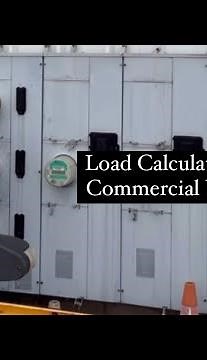 Load Calculations for a Commercial Service Upgrade