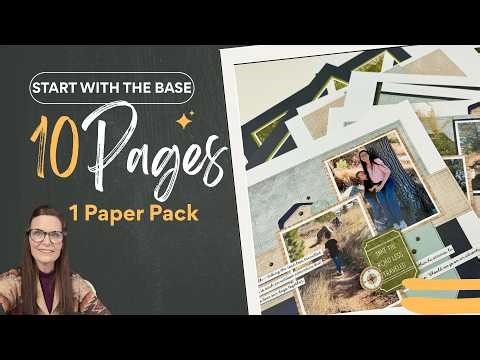 10 Scrapbook Pages from ONE Paper Pack! | Easy Layout Ideas + Start with the Perfect Base