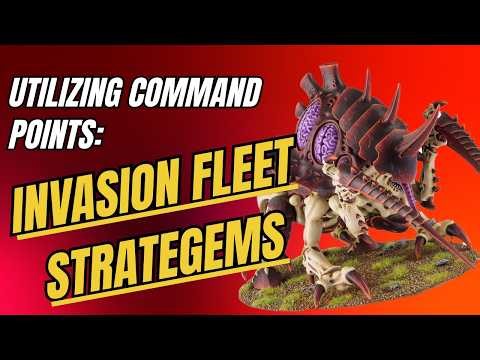 Utilizing Command Points: Invasion Fleet Stratagems!