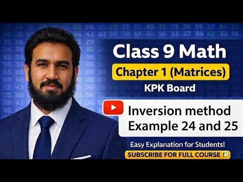 👉 KPK Board Class 9 Math 🔥 | Inversion Method (Must-Do Question) | Guaranteed Board Exam Topic