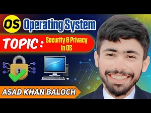 How OS Handles Security & Privacy 🔏 || Security & Privacy In OS || Operating Systems (OS)