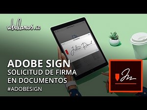 Adobe Sign - Solicitud de firma en Documentos