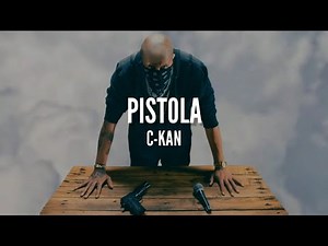 C-KAN // PISTOLA // LETRA