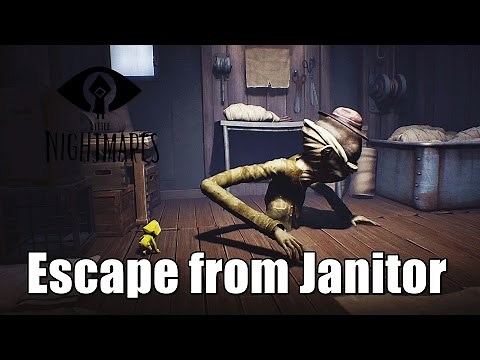 How to Escape from Janitor in Little Nightmares