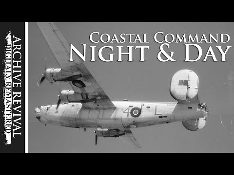 Coastal Command | Liberators 'Night and Day' (1945)