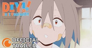 Crunchyroll to Stream Do It Yourself!! Anime