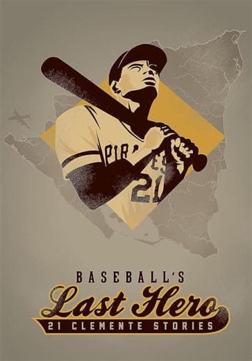 Baseball's Last Hero: 21 Clemente Stories (2013)