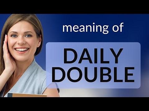 Understanding "Daily Double": A Phrase from Jeopardy!