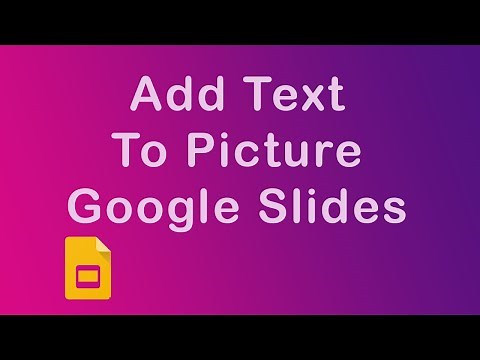 How to add text to picture in Google Slides