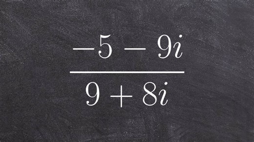 Algebra 2 - How to divide complex numbers (-5-9i) / (9+8i)