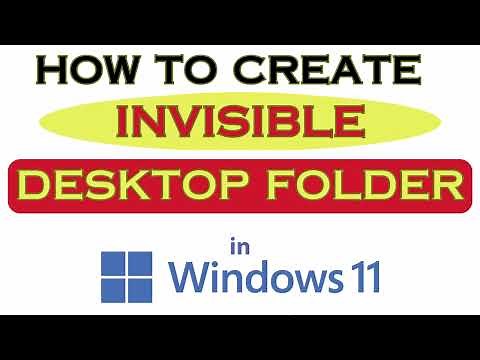 How To Create An Invisible Desktop Folder In Windows 11 : Step-by-Step Tutorial
