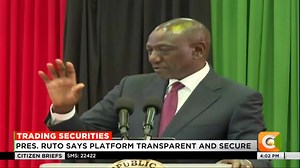 Trading Securities: Central securities depository digital platform launched Pres Ruto says platform transparent and secure #CitizenBriefs Yvonne Okwara | Citizen TV Kenya