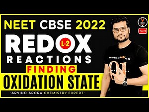 Redox Reactions Class 11 L-2 | NEET 2022 Preparation | NEET Chemistry | Arvind Arora