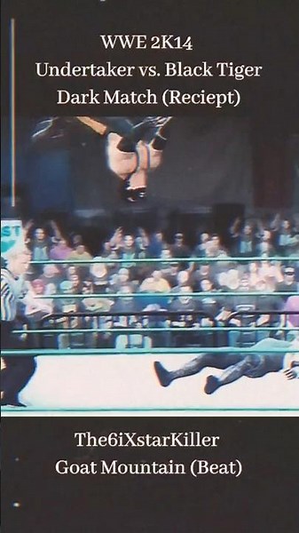 WWE 2K14 PS3 Game Highlight - Undertaker vs Black Tiger (Reciept) - 6iXstar #shorts #shortvideo #wwe