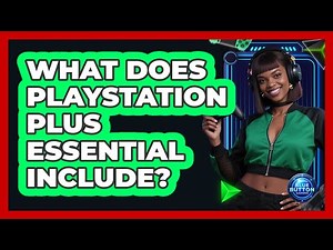 What Does PlayStation Plus Essential Include?