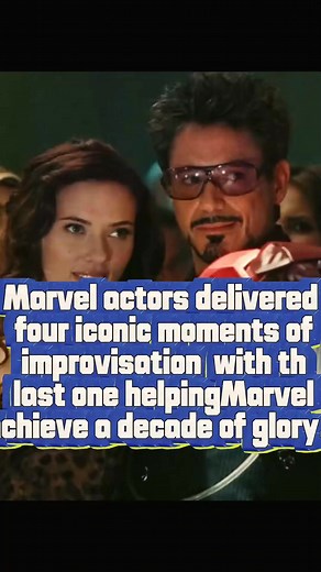 Marvel actors delivered four iconic moments of improvisation， with th... | Gossip Scope