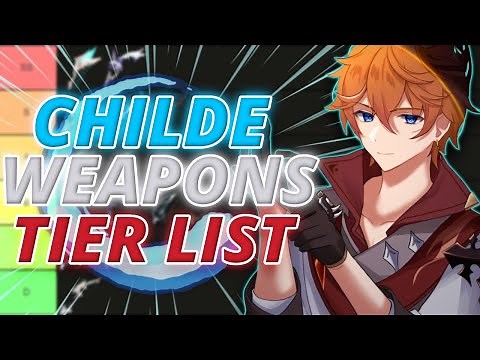 Rating The Best Weapons For Childe! Childe Weapon Tier List - Genshin Impact