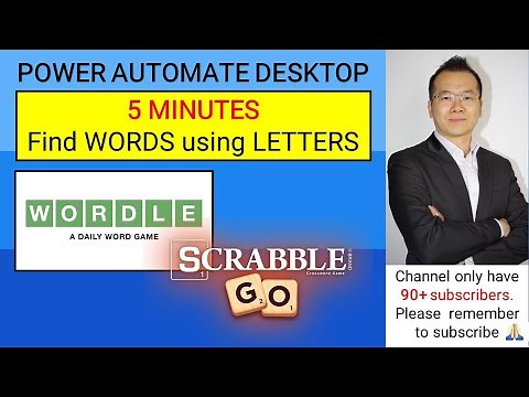 WORDLE/Scrabble/Words - Find words in 5 minutes using letters using Power Automate Desktop