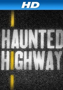 Haunted Highway - streaming tv show online