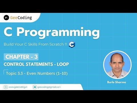 3.3 – Print Even Numbers from 1 to 10 | Efficient Logic Explained | C Programming – New Series