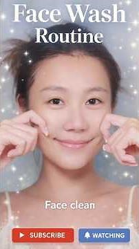 Face Wash Routine | Face Clean Step by Step Guide
