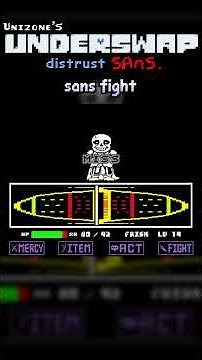 sans fight - Unizone's Underswap: Distrust Sans