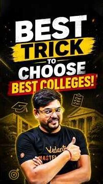 Best Trick to Choose Best College! #jee #jeemains #jeeexam #iitjee #college #counselling #shorts