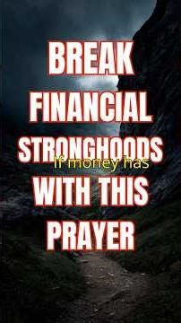 This Prayer Breaks Financial Strongholds || #christ #christiandevotion #christianprayer