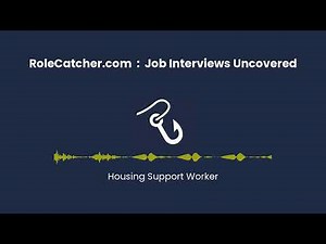 Housing Support Worker : Job Interviews Uncovered