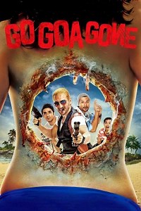 Go Goa Gone 2013 Full movie online MyFlixer