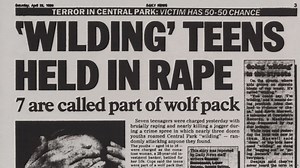 How our fear of "wilding" colored the Central Park Five case