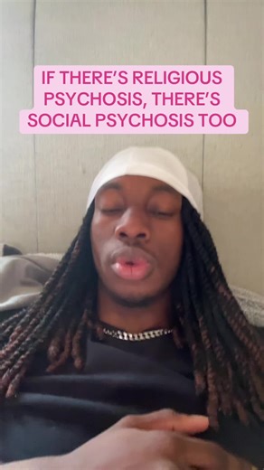 Understanding Religious Psychosis and Social Psychosis