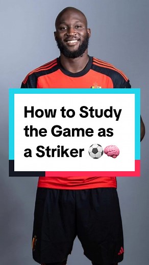 Mastering the Art of Studying Football as a Striker