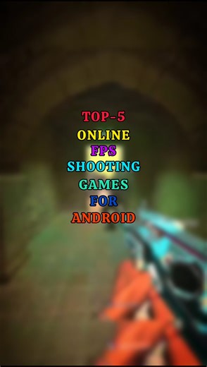 Top- 5 Best Online FPS Shooting Games- For Android & iOS | #shorts #viral