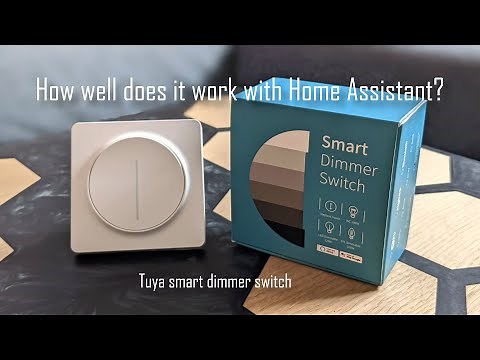 Make dimmable lights smart again! Testing the Tuya smart dimmer switch with Home Assistant
