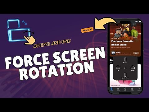 How to Force Screen Rotation on iPhone 16