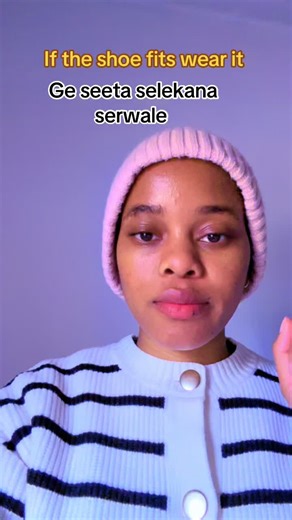 If the shoe fits wear it in Sepedi #sepeditiktok #sepedisebose #sepedicontent #speaksepedi #southafrica #fypシ゚