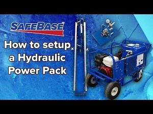 How to setup a SafeBase™ Hydraulic Power Pack