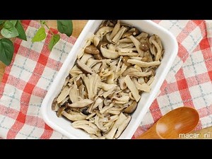 [Preparation] Magical!? How to make a recipe for salted mushrooms that can be easily adapted