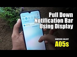 Pull Down Notification Bar Using Display - Samsung Galaxy A05s