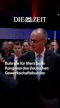 Merz bei Rede zu Reformplänen von Gewerkschaftern ausgebuht