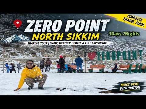 Zero Point North Sikkim Sharing Tour | Snow, Weather Update & Full Experience