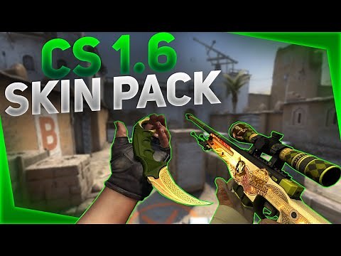 CS 1.6 - CS GO Skin Pack // HD CS:GO Skin Pack For CS 1.6 // Glove + Sound + HD Skins